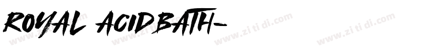 Royal Acidbath字体转换